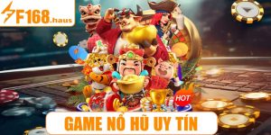 Game nổ hũ uy tín