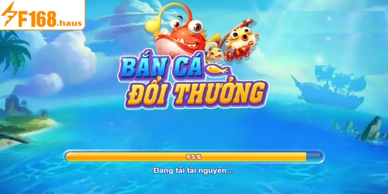 Lợi ích khi tải game bắn cá đổi thưởng về thiết bị